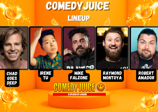 Image: Comedy Juice Featuring: Chad Goes Deep, Irene Tu, Mike Falzone, and more!