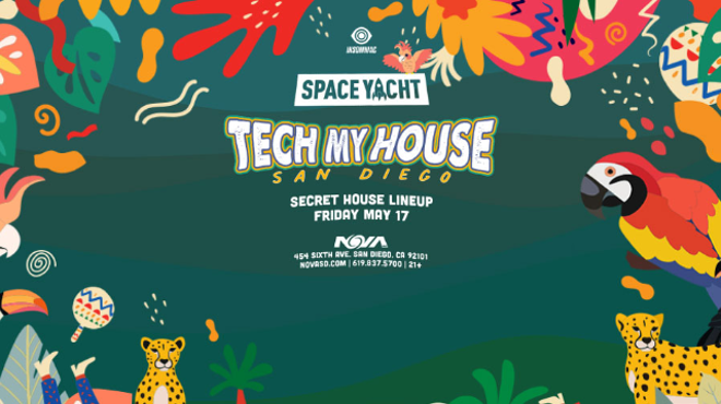 Space Yacht: Tech My House: Secret House Lineup